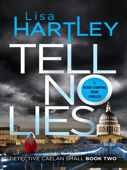 Title details for Tell No Lies by Lisa Hartley - Available